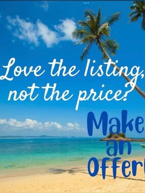 Reasonable Offers are Welcomed!